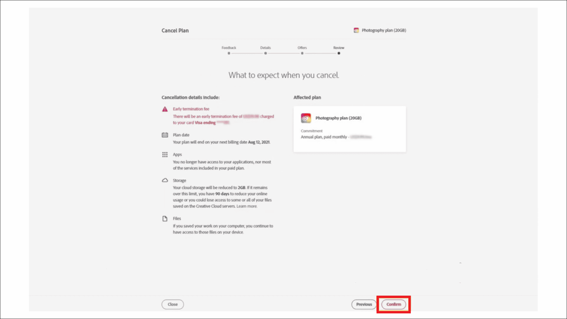 Review cancellation details, then select confirm